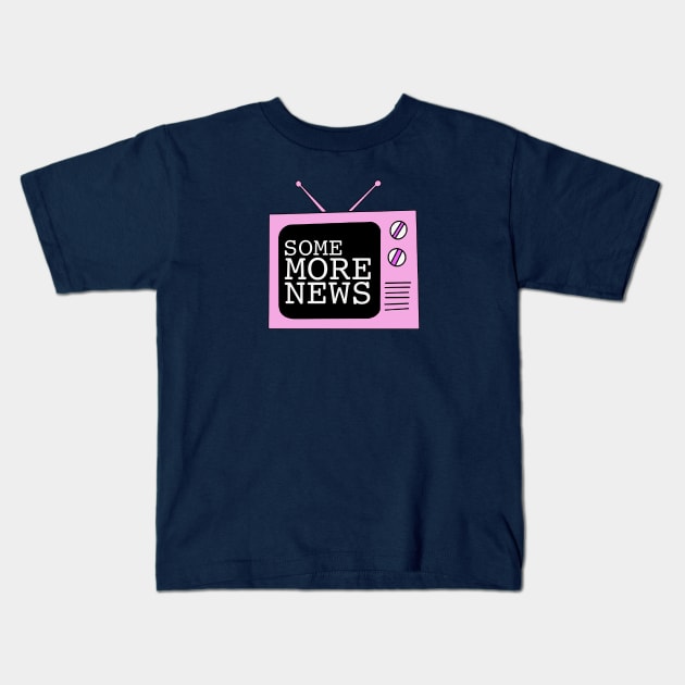 Some More News Nucleus Kids T-Shirt by umarerikstore